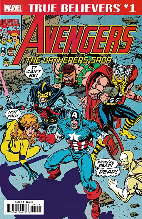 True Believers Avengers Gatherers Saga #1